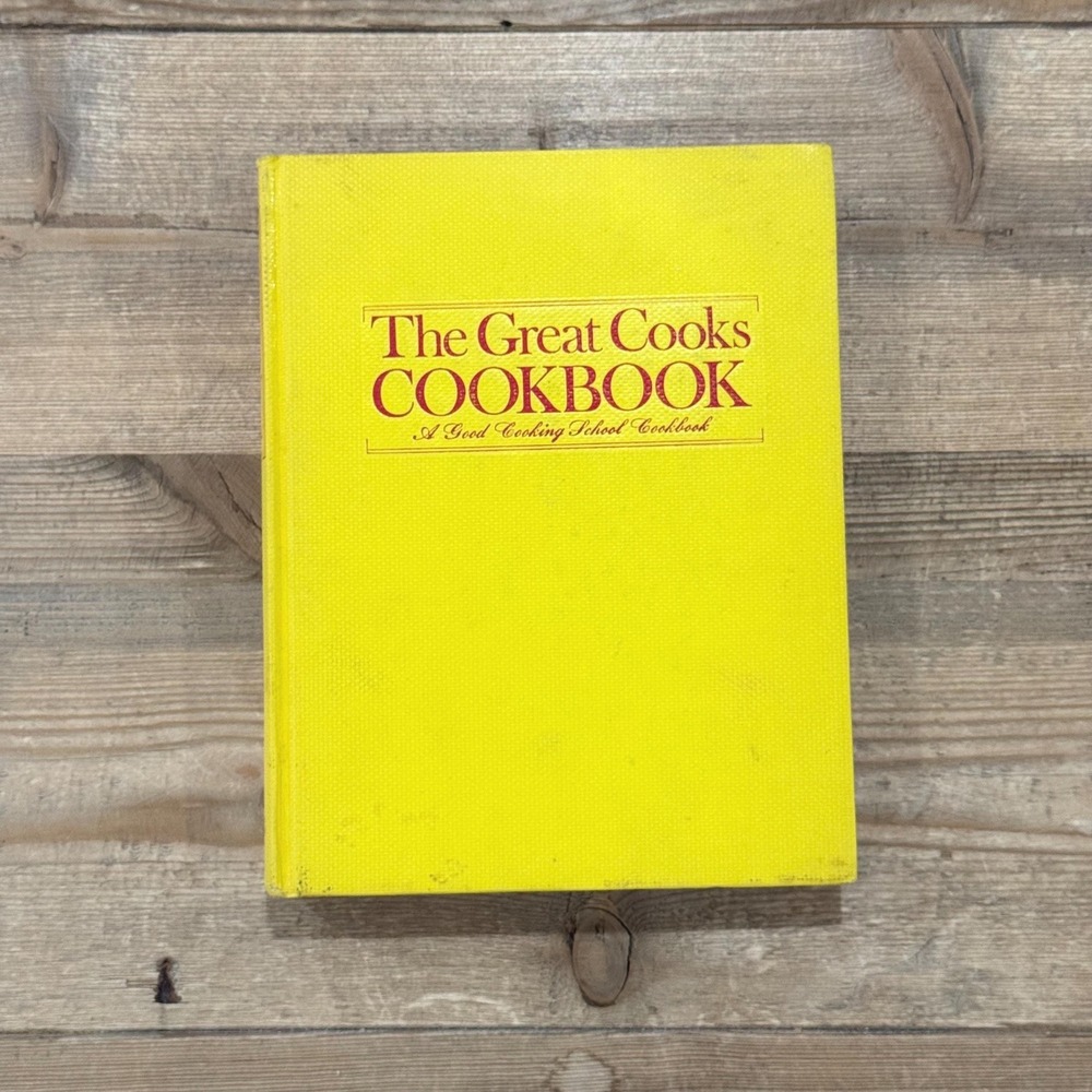 Vintage The Great Cooks Cookbook- A Good Cooking School Cookbook 1974